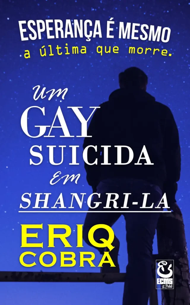 Capa do livro "Um Gay Suicida em Shangri-la" por Eriq Cobra.