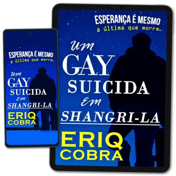 Capa do ebook "Um Gay Suicida em Shangri-la" no celular e no tablet.