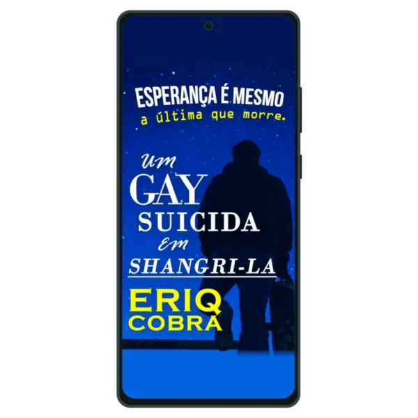 Capa do ebook "Um Gay Suicida em Shangri-la" no celular.