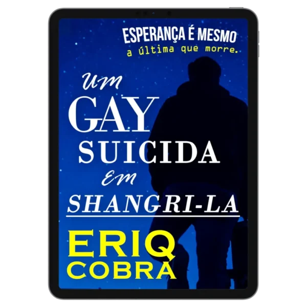 Capa do ebook "Um Gay Suicida em Shangri-la" no tablet.